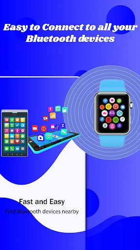 Easy to Connect to all your Bluetooth devices screen showing smartphone, smartwatch, and colorful apps with fast and easy connection features