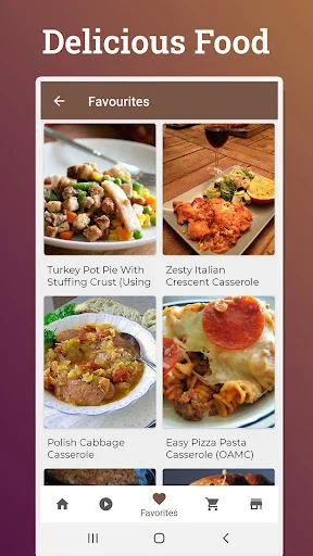 Favorites screen displaying saved casserole recipes including turkey pot pie, Italian crescent, and pizza pasta