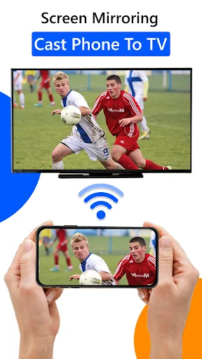 Screen Mirroring: Cast Phone To TV app displaying live sports video on TV and mobile device with wireless WiFi connection