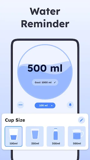 Water reminder tracker showing 500ml progress toward 1000ml daily goal with customizable cup size options